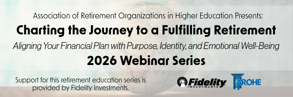 AROHE and Fidelity invite you to “Charting the Journey to a Fulfilling Retirement,” an exclusive six-session webinar series designed to help members thrive in life’s next chapter. These sessions explore evidence-based strategies to harmonize financial security, identity, and emotional well-being.